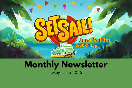 May - June 2025 Newsletter