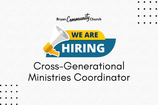 hiring Cross-Generational Ministries Coordinator